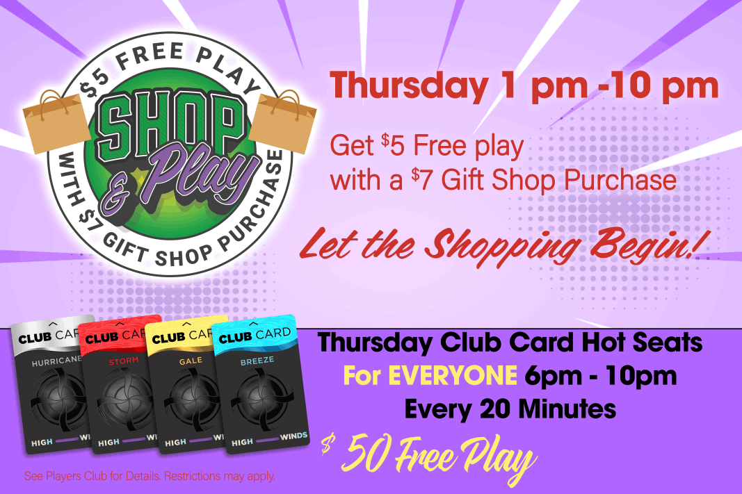 High Winds Casino 'Shop & Play' Thursday promotion. Players receive $5 free play with a $7 gift shop purchase from 1 PM to 10 PM. The event also features Thursday Club Card hot seat drawings every 20 minutes from 6 PM to 10 PM, with a chance to win $50 free play. The image has a vibrant purple background, shopping-themed graphics, and displays the four Club Card tiers: Breeze, Gale, Storm, and Hurricane.